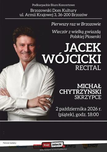 Brzozów Wydarzenie Koncert Wieczór z wielką gwiazdą  Polskiej Piosenki JACEK  WÓJCICKI - Recital